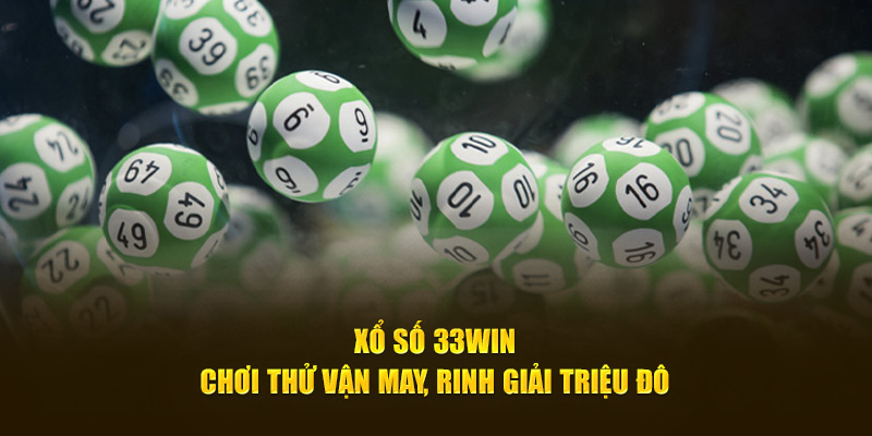 Xổ số tại 33win